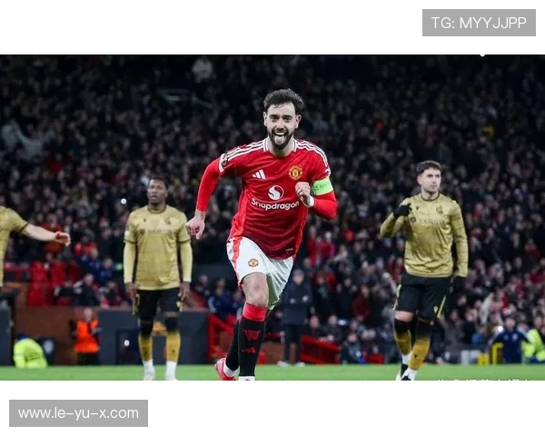 布鲁诺中场创造力解析：红魔进攻引擎的价值密码